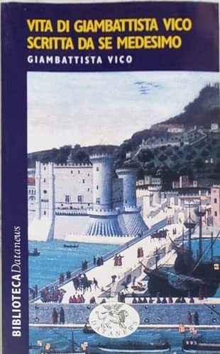 Vita Di G. B. Vico Scritta Da Sãper-Mille Me book
