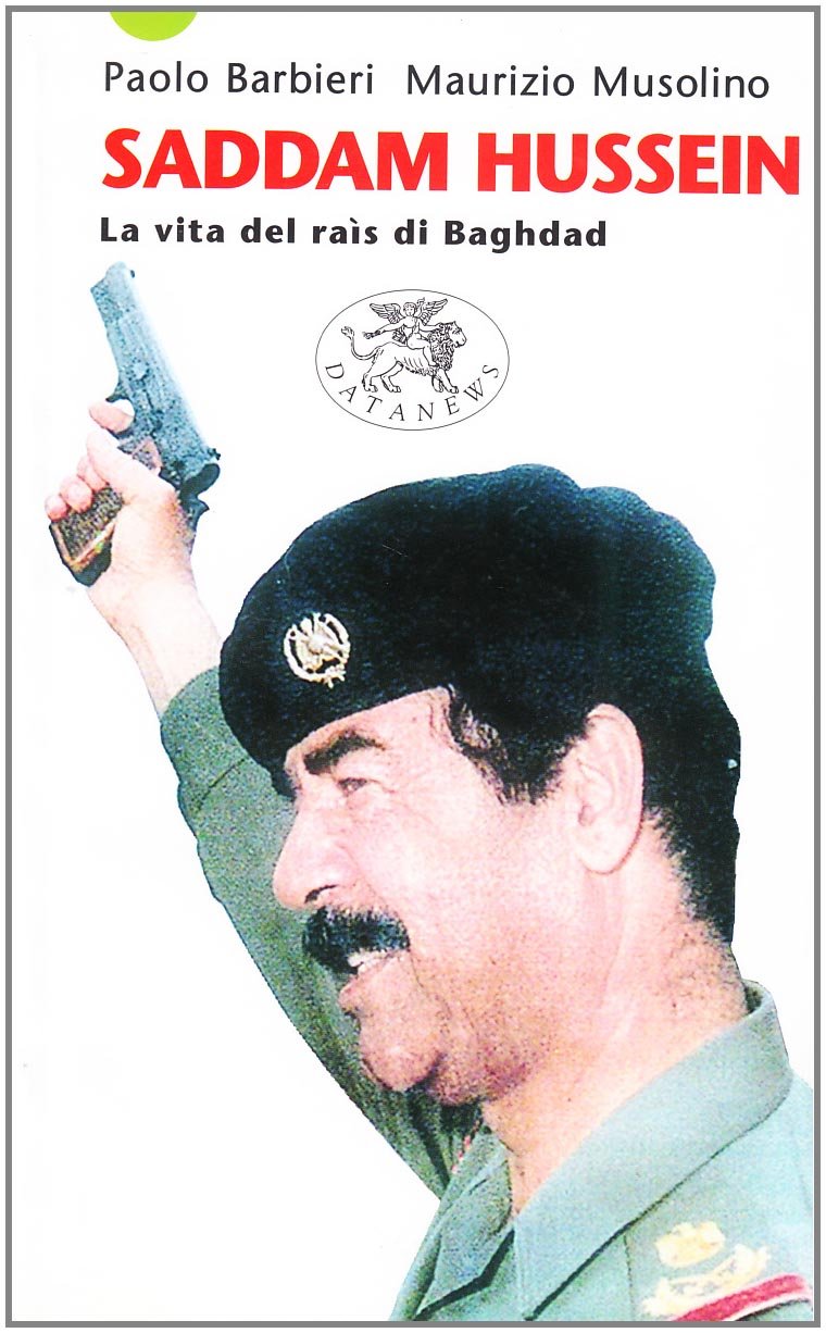 Saddam Hussein. La vita del raìs di Baghdad book
