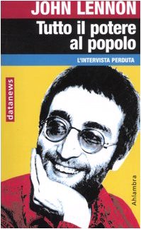 Tutto il potere al popolo. L'intervista perduta (Ahlambra) Contemporary literature