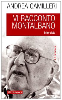 Vi racconto Montalbano. Interviste Contemporary literature