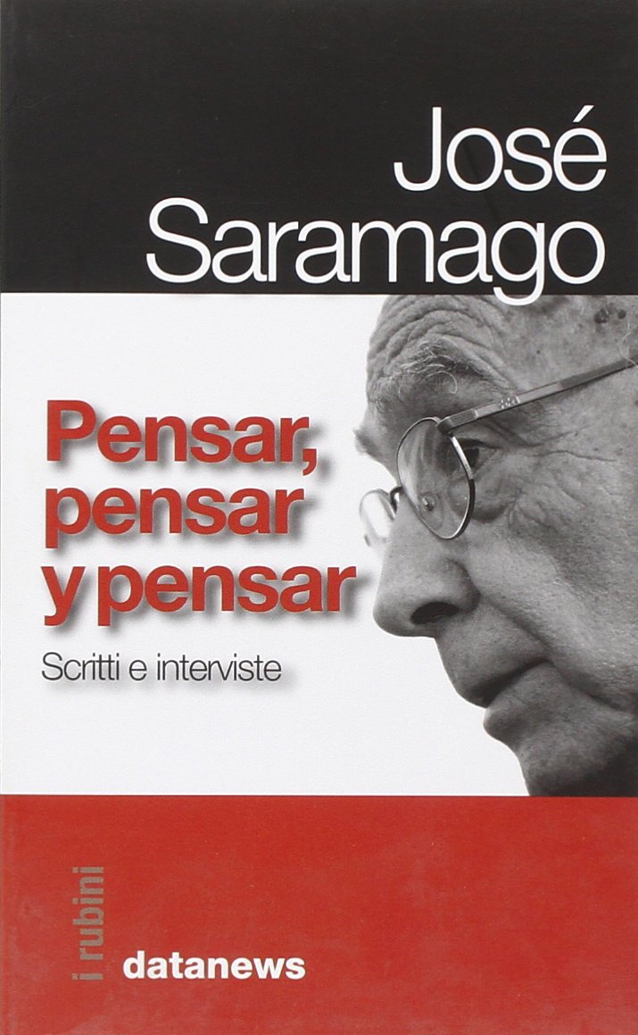 Pensar, pensar y pensar. Scritti e interviste book