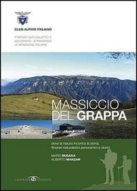 Massiccio del Grappa. Dove la natura incontra la storia Travel
