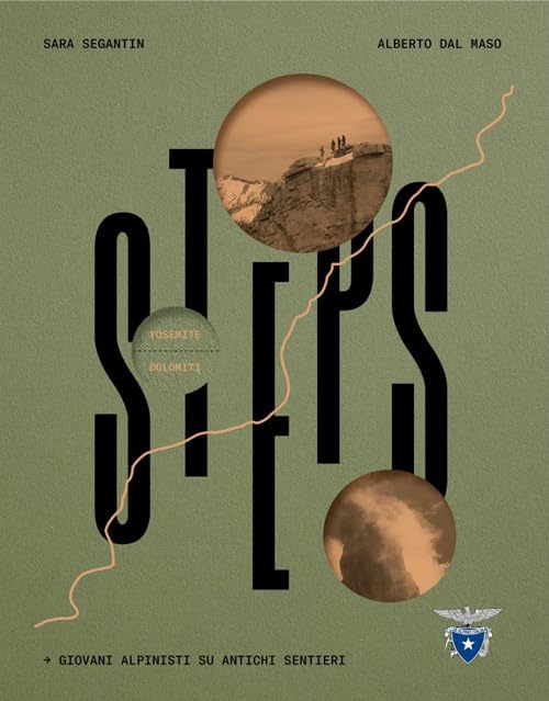 Steps. Giovani alpinisti su antichi sentieri book