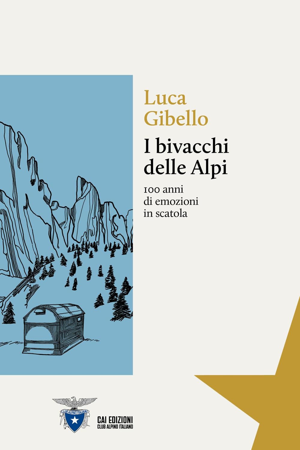 I bivacchi delle Alpi (Il Rifugio delle Idee) Architecture
