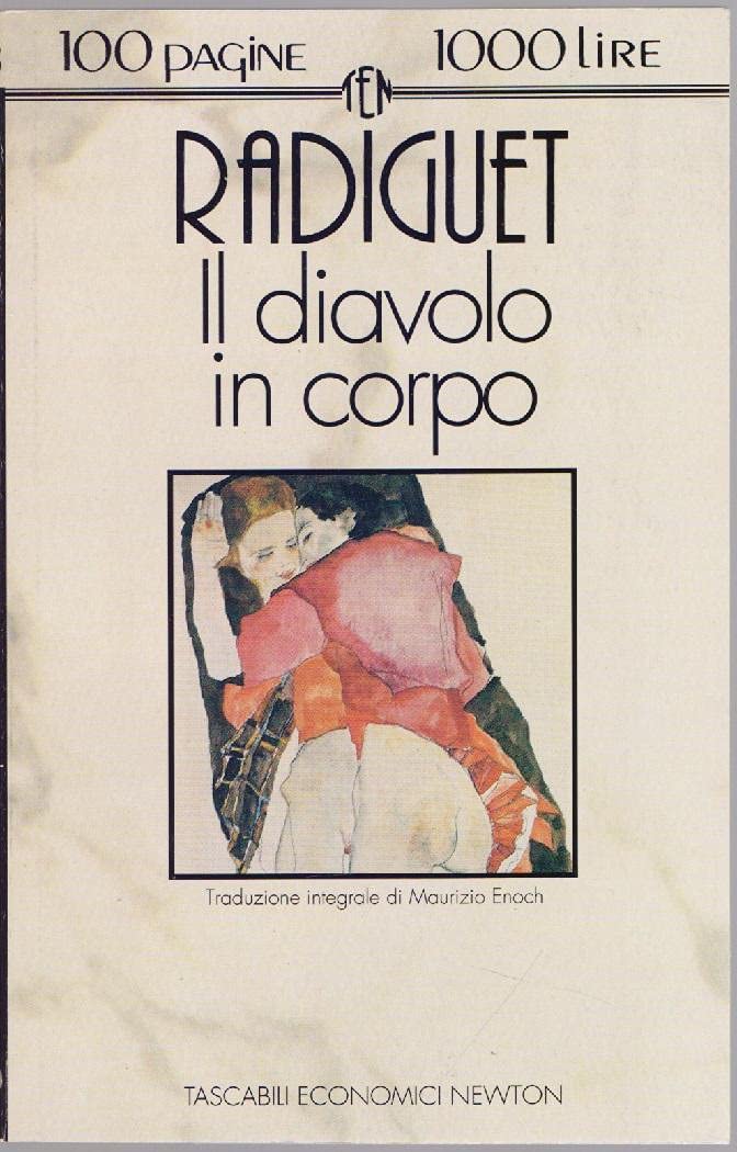 Il diavolo in corpo (Tascabili economici Newton) Classics