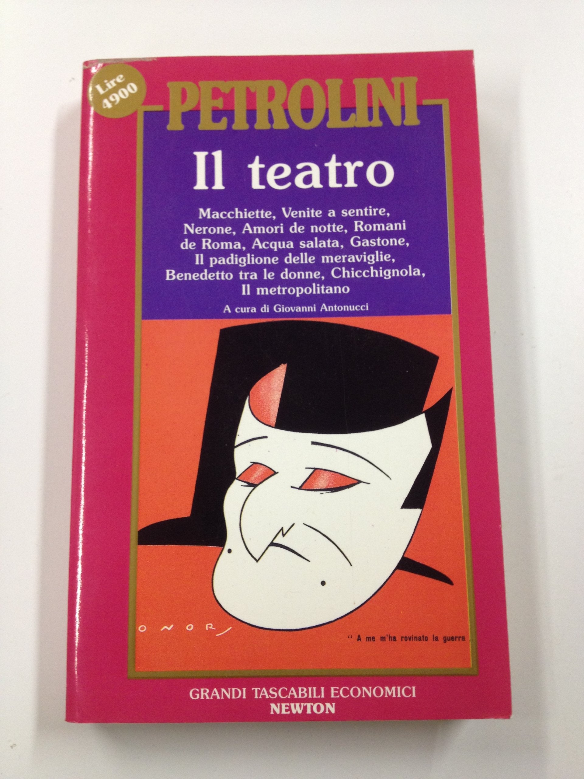Il teatro. Macchiette-Venite a sentire-Nerone-Amori de notte-Romani de Roma-Acqua salata-Gastone-Il padiglione delle meraviglie-Benedetto tra le donne-Chicchignola... (Grandi tascabili economici) Film, Art & Culture