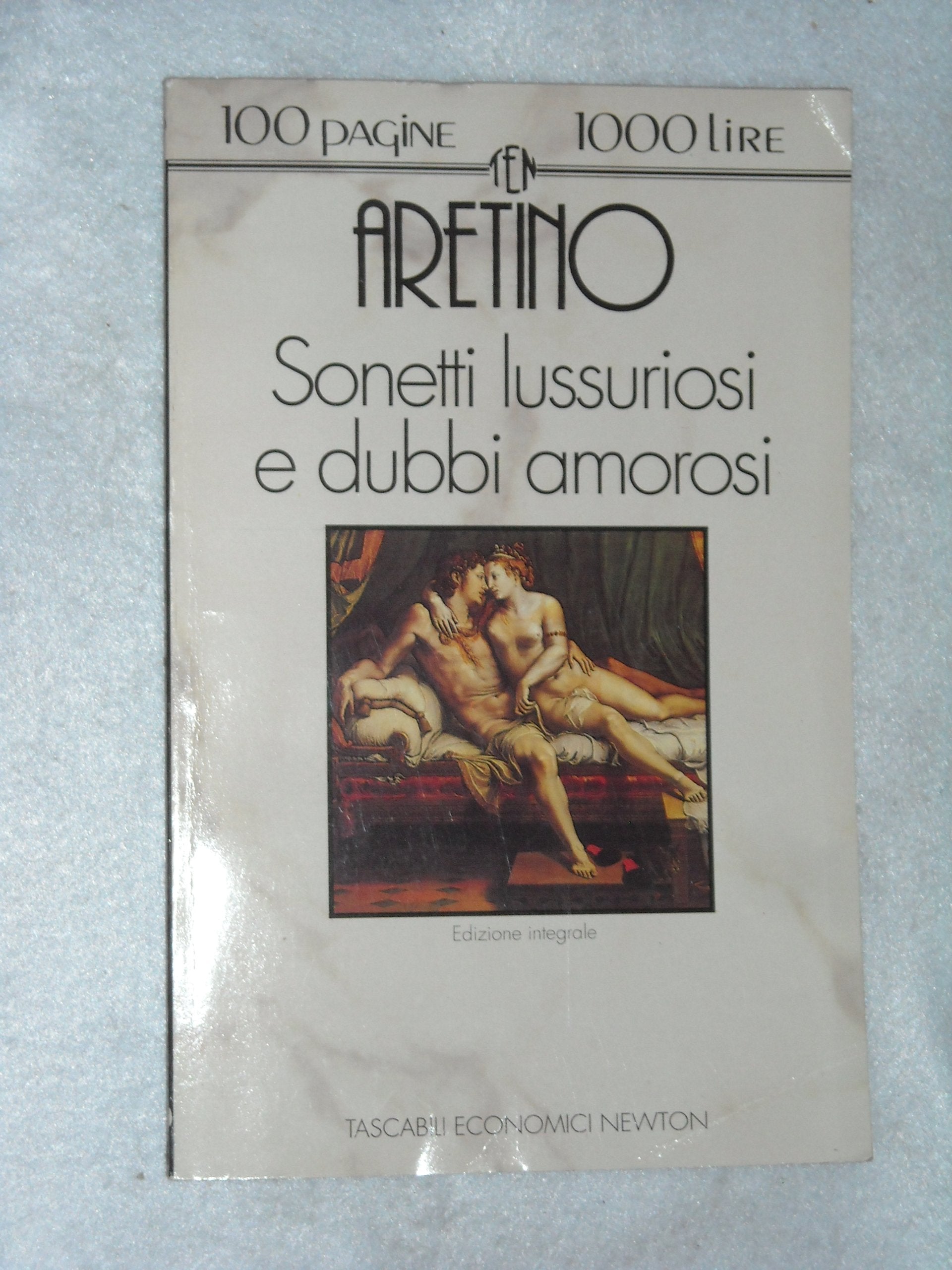 Sonetti lussuriosi (i Modi)-Dubbi amorosi (Tascabili economici Newton) Poetry