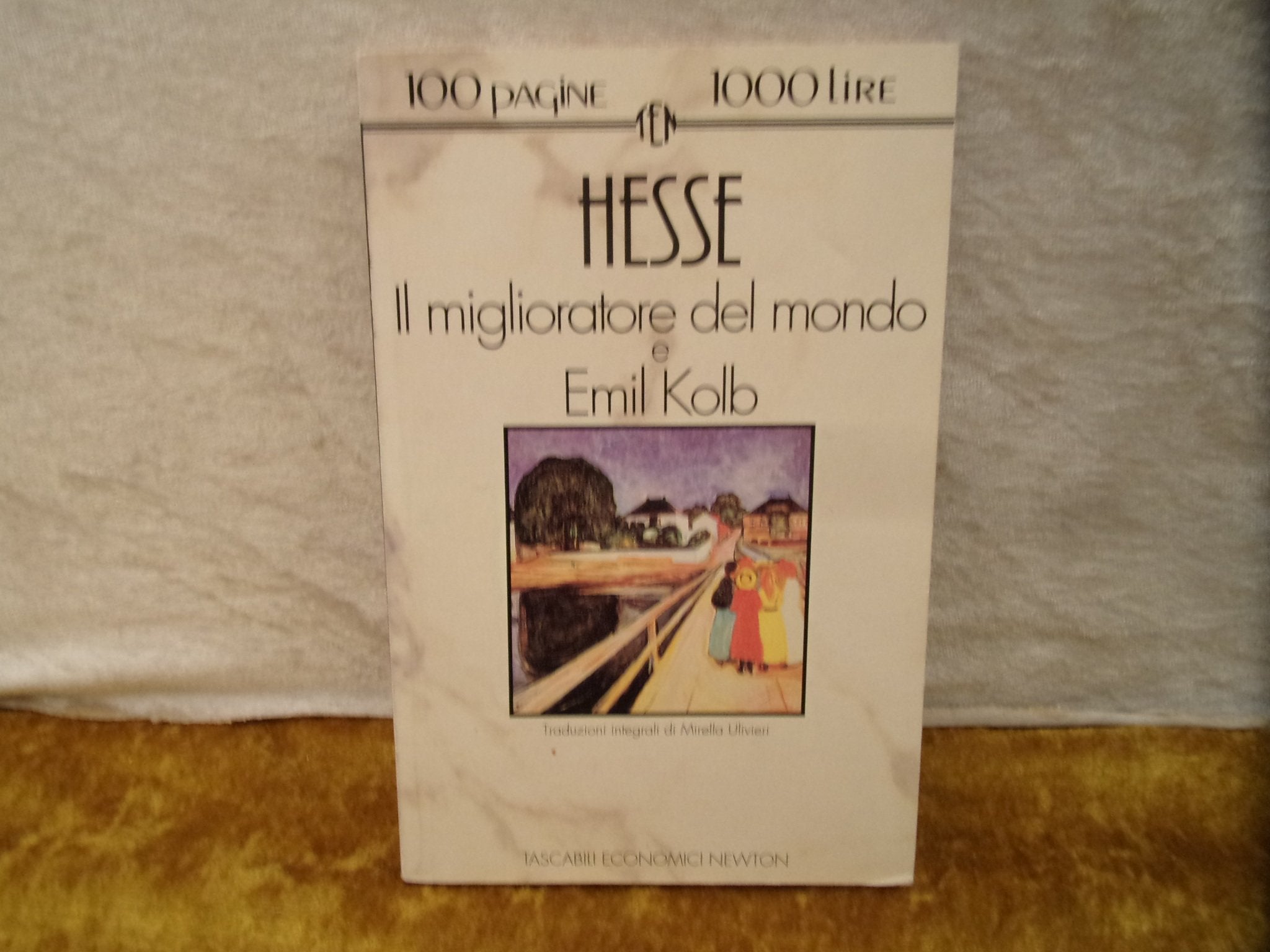 Il miglioratore del mondo-Emil Kolb (Tascabili economici Newton) Classics