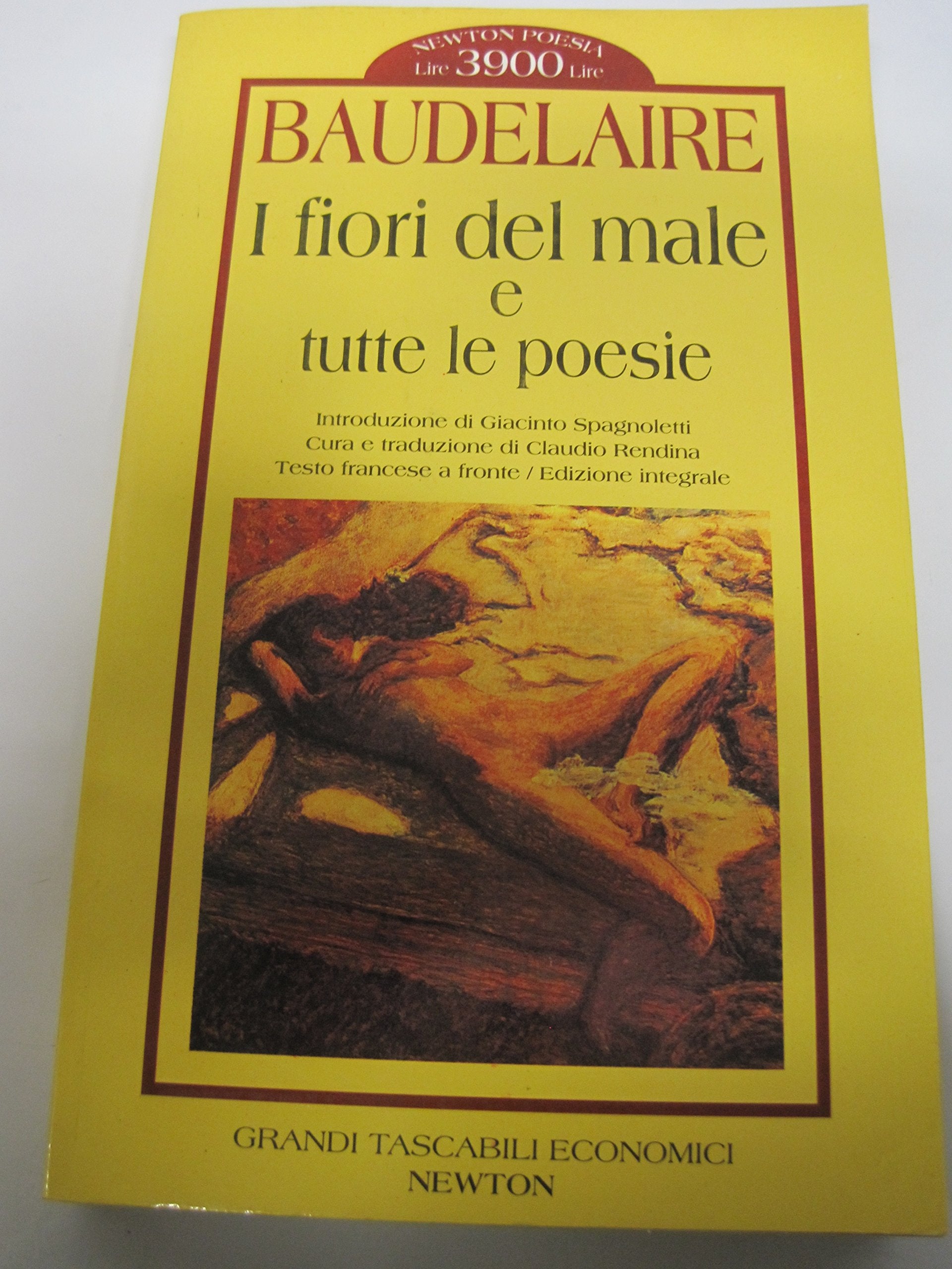 I fiori del male e tutte le poesie. Testo francese a fronte book