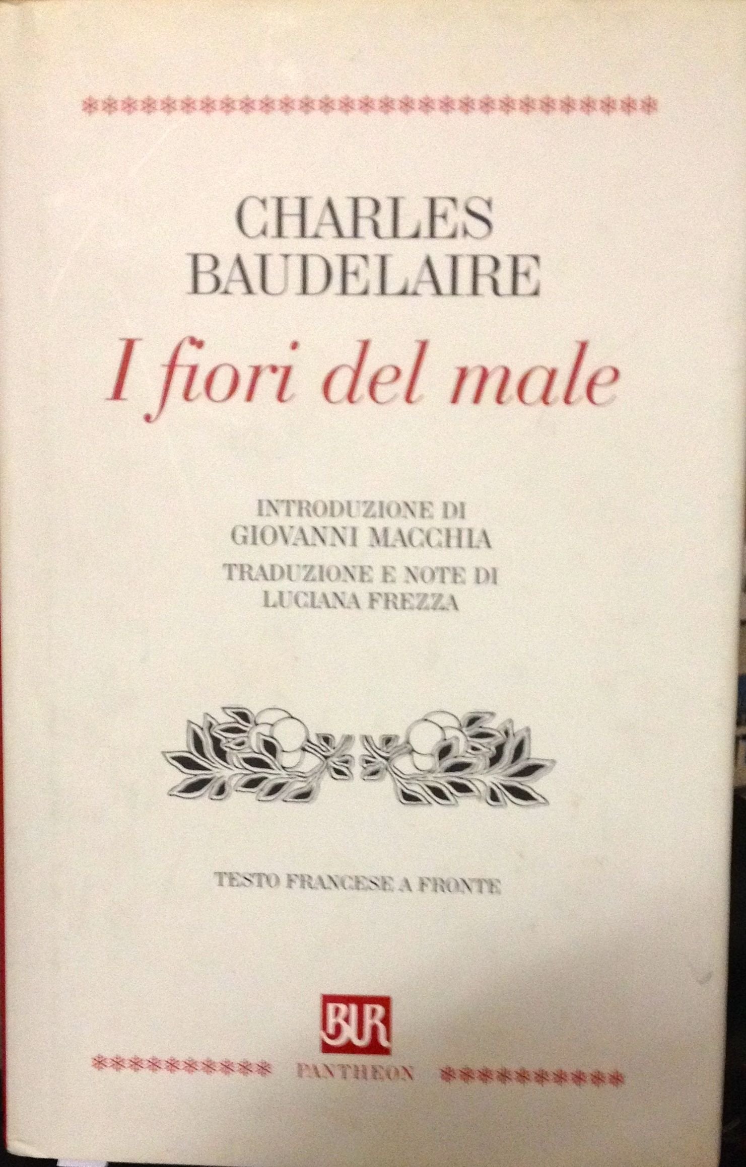 I fiori del male e tutte le poesie. Testo francese a fronte book