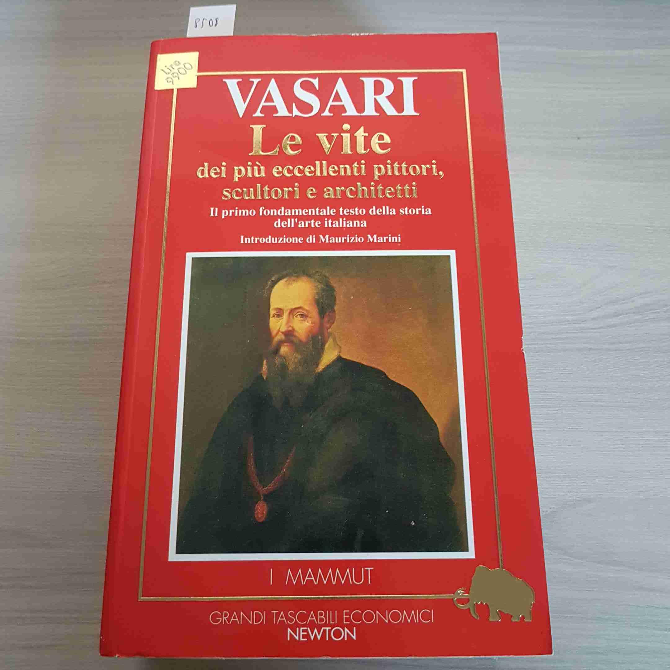 Le vite dei più eccellenti pittori, scultori e architetti (Grandi tascabili economici.I mammut) Essays & Short Stories
