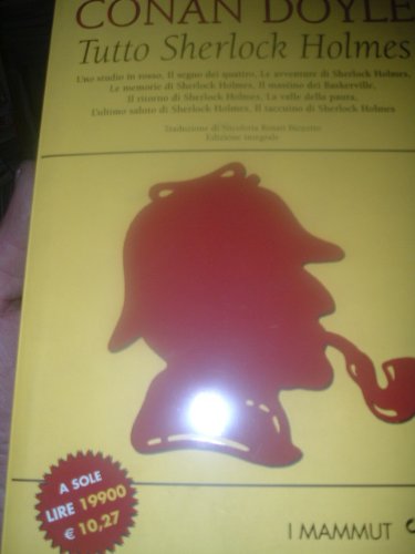 Tutto Sherlock Holmes. Il ritorno di Sherlock Holmes-La valle della paura (Vol. 3) (Grandi tascabili economici) Contemporary literature