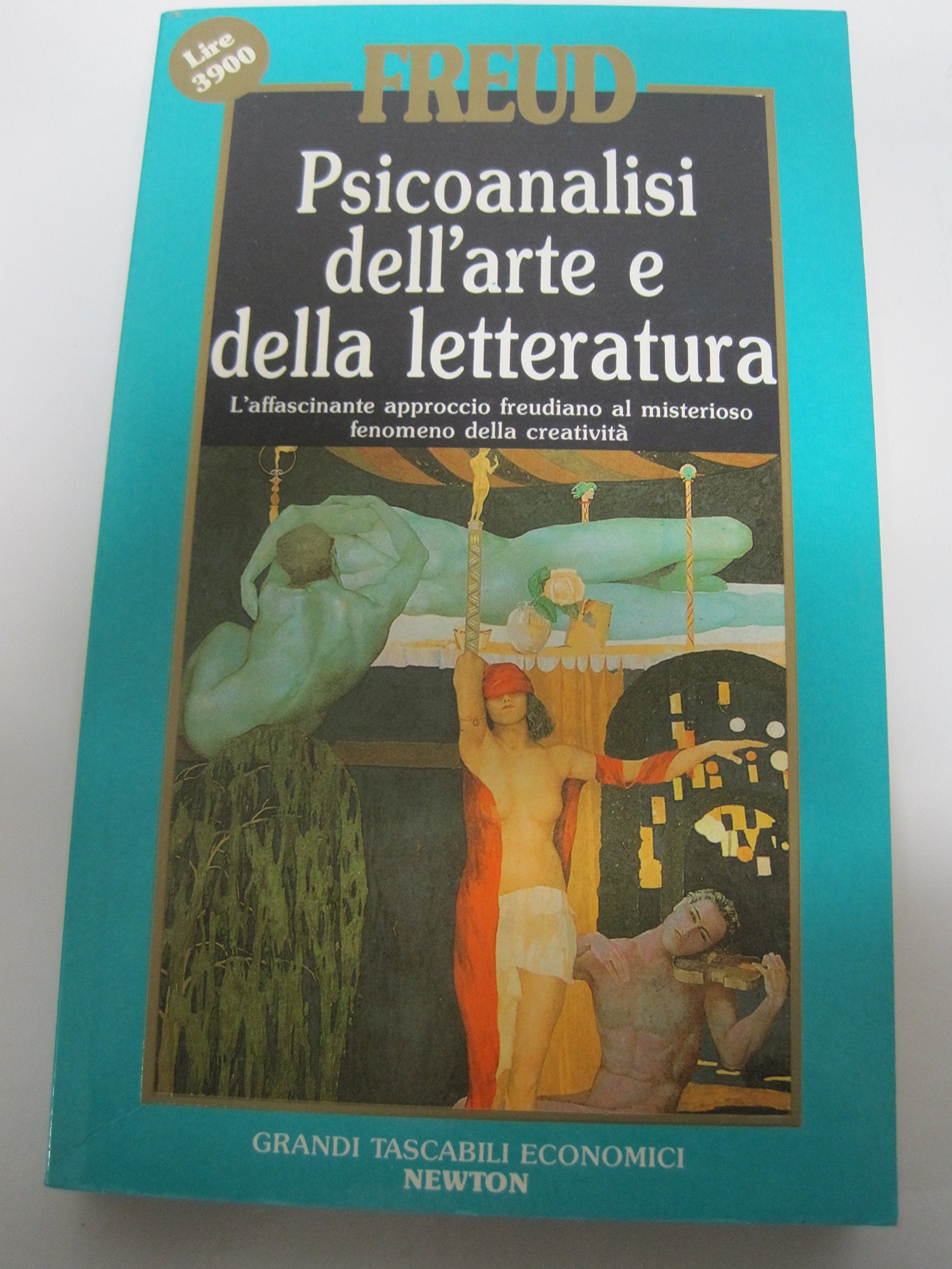 Psicoanalisi dell'arte e della letteratura (Grandi tascabili economici) Psychology