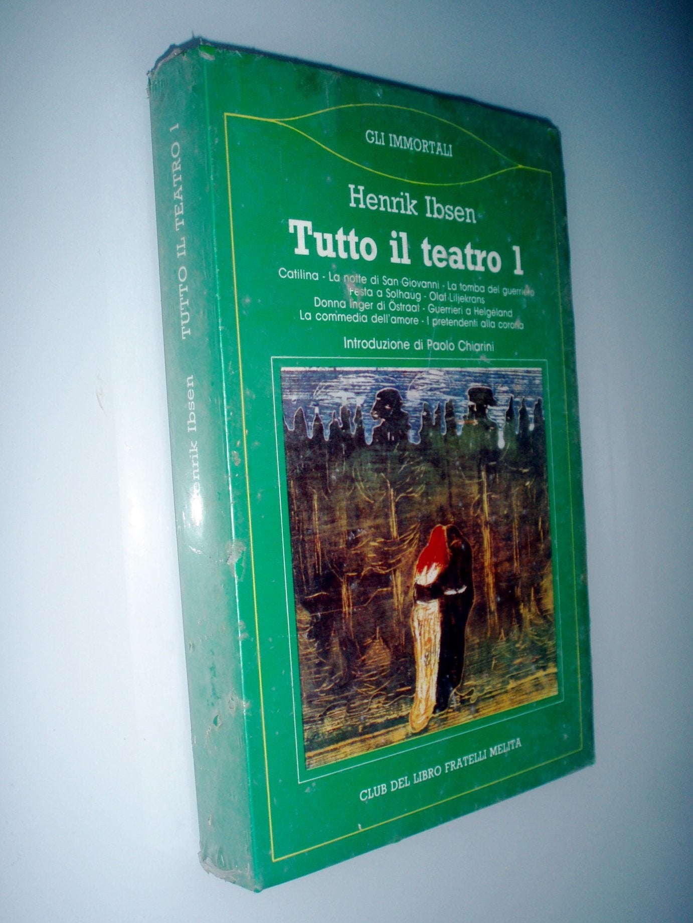 Tutto il teatro (Catilina-La tomba del guerriero-La notte di san Giovanni-Donna Inger di Ostraat-Festa a Solhaug-Olaf Liljekrans...) book