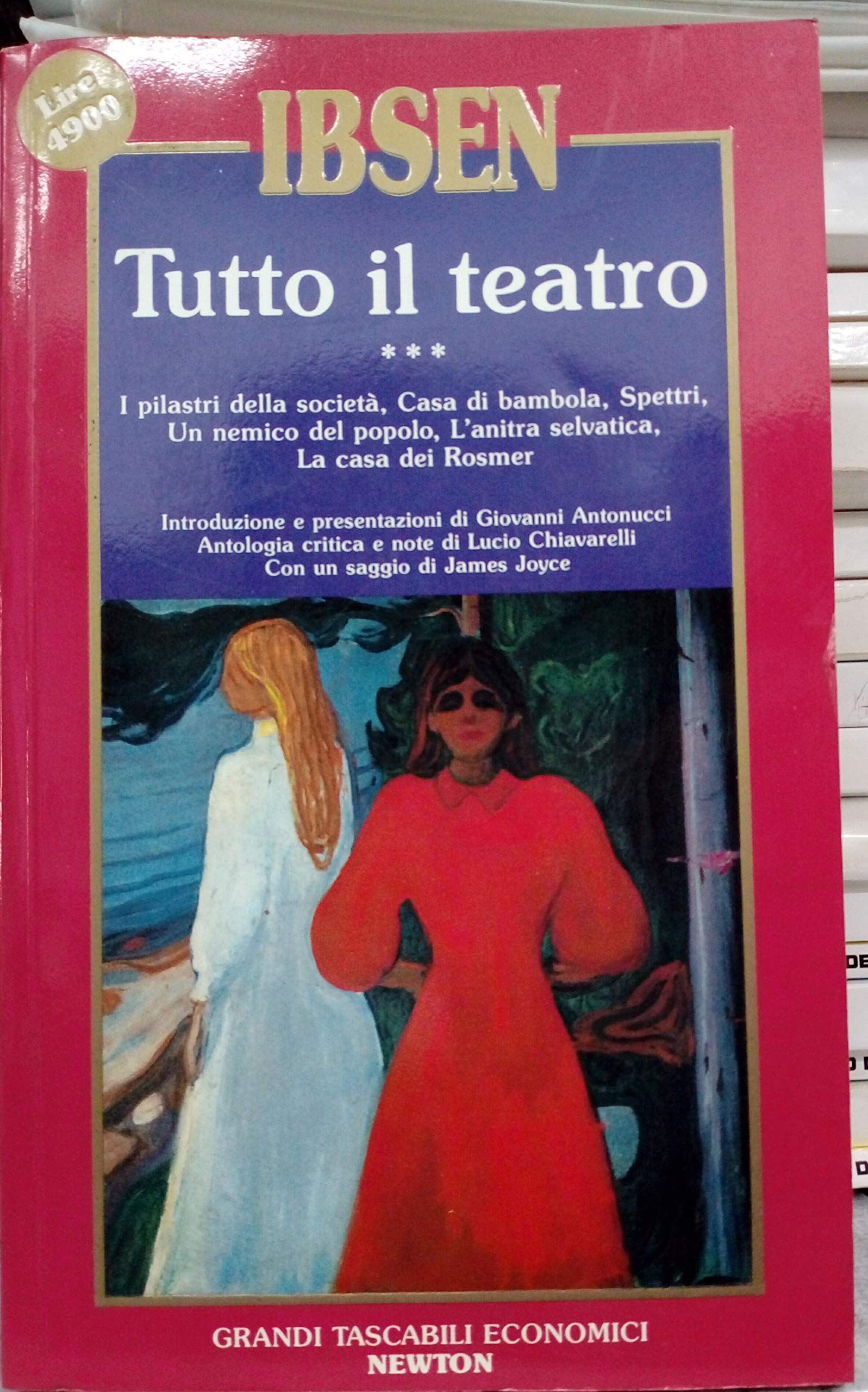 Tutto il teatro (I pilastri della società-Casa di bambola-Spettri-Un nemico del popolo-L'anitra selvatica-La casa dei Rosmer) (Grandi tascabili economici) Contemporary literature Books