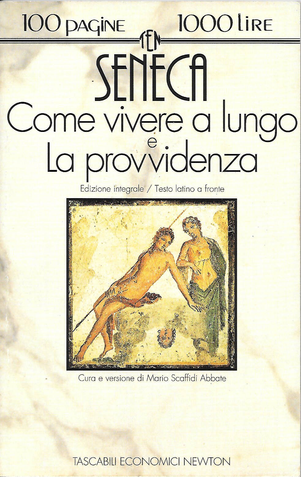 Come vivere a lungo-La provvidenza. Testo latino a fronte (Tascabili economici Newton) Historical Fiction