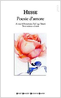 Poesie d'amore. Testo tedesco a fronte (Grandi tascabili economici) Poetry
