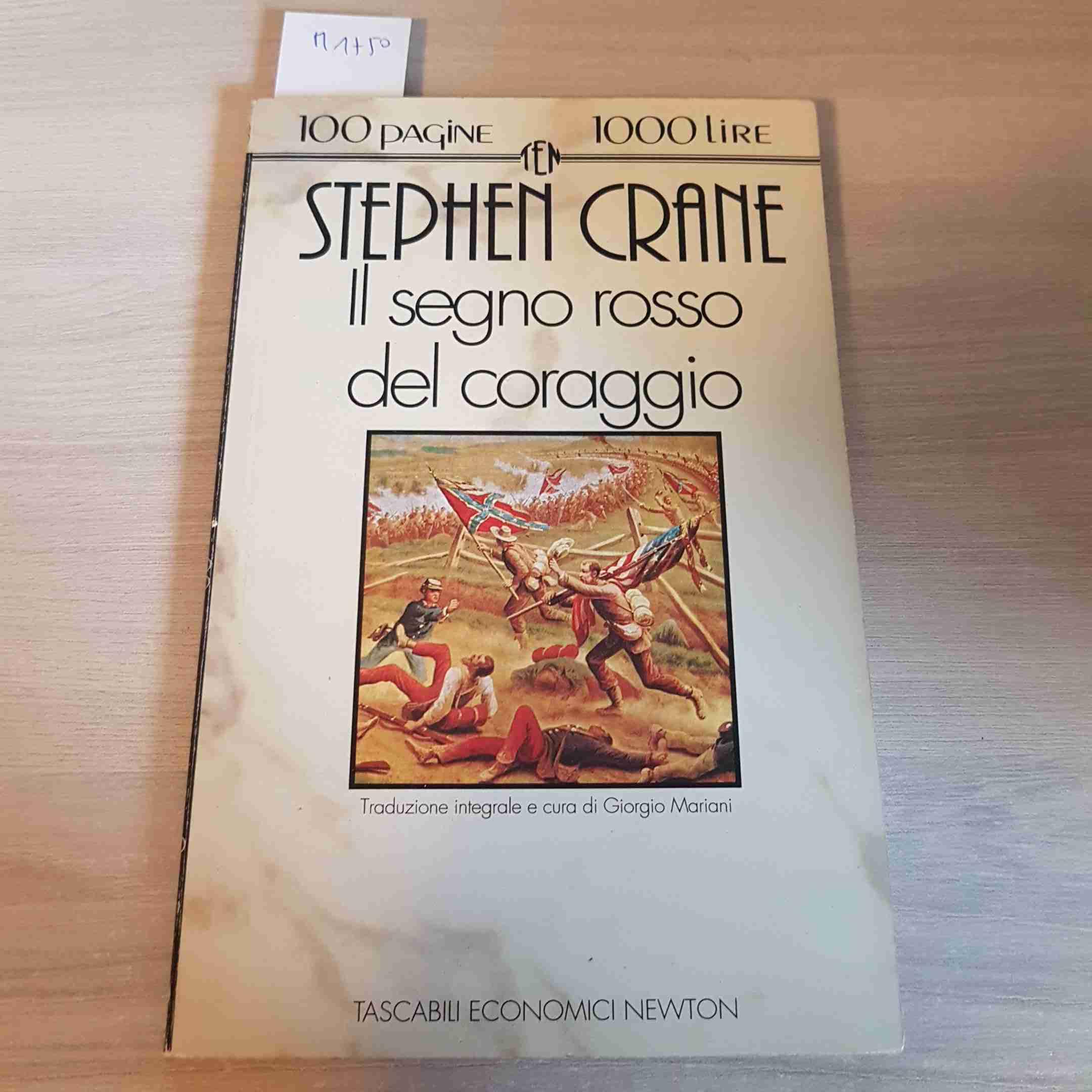 Il segno rosso del coraggio (Tascabili economici Newton) Classics