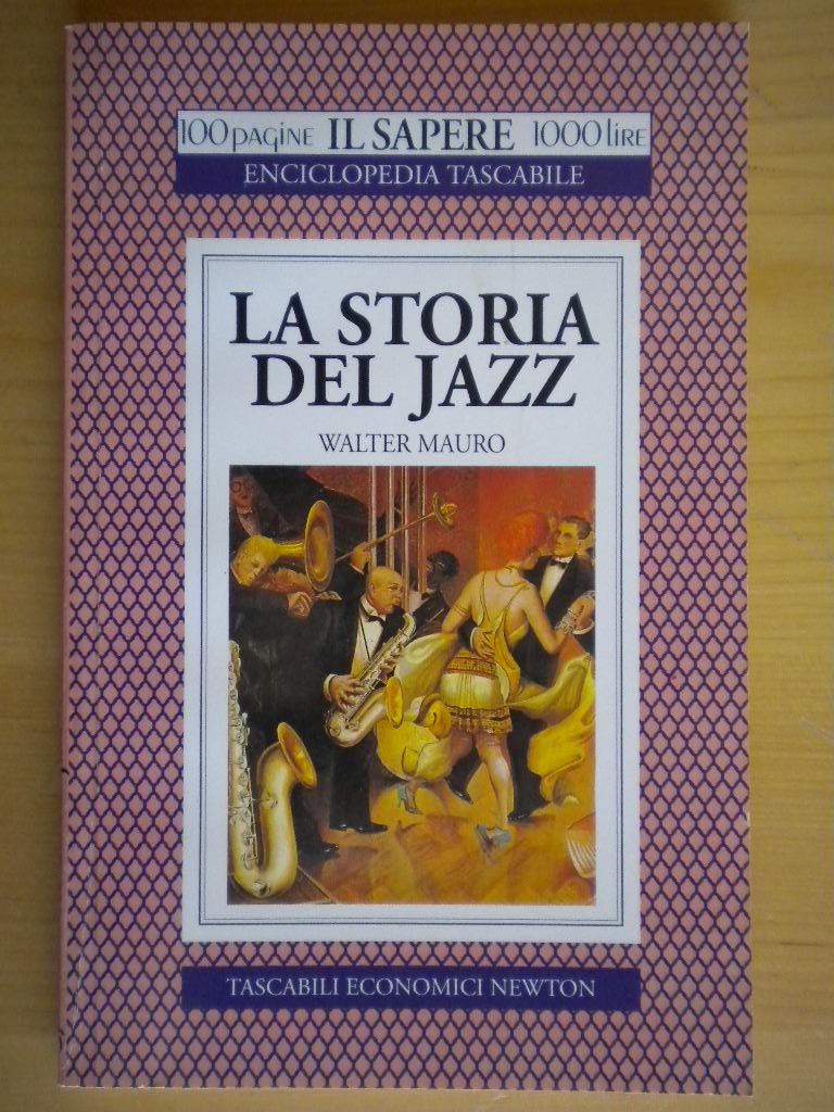 La storia del jazz (Il sapere) Arts & Music
