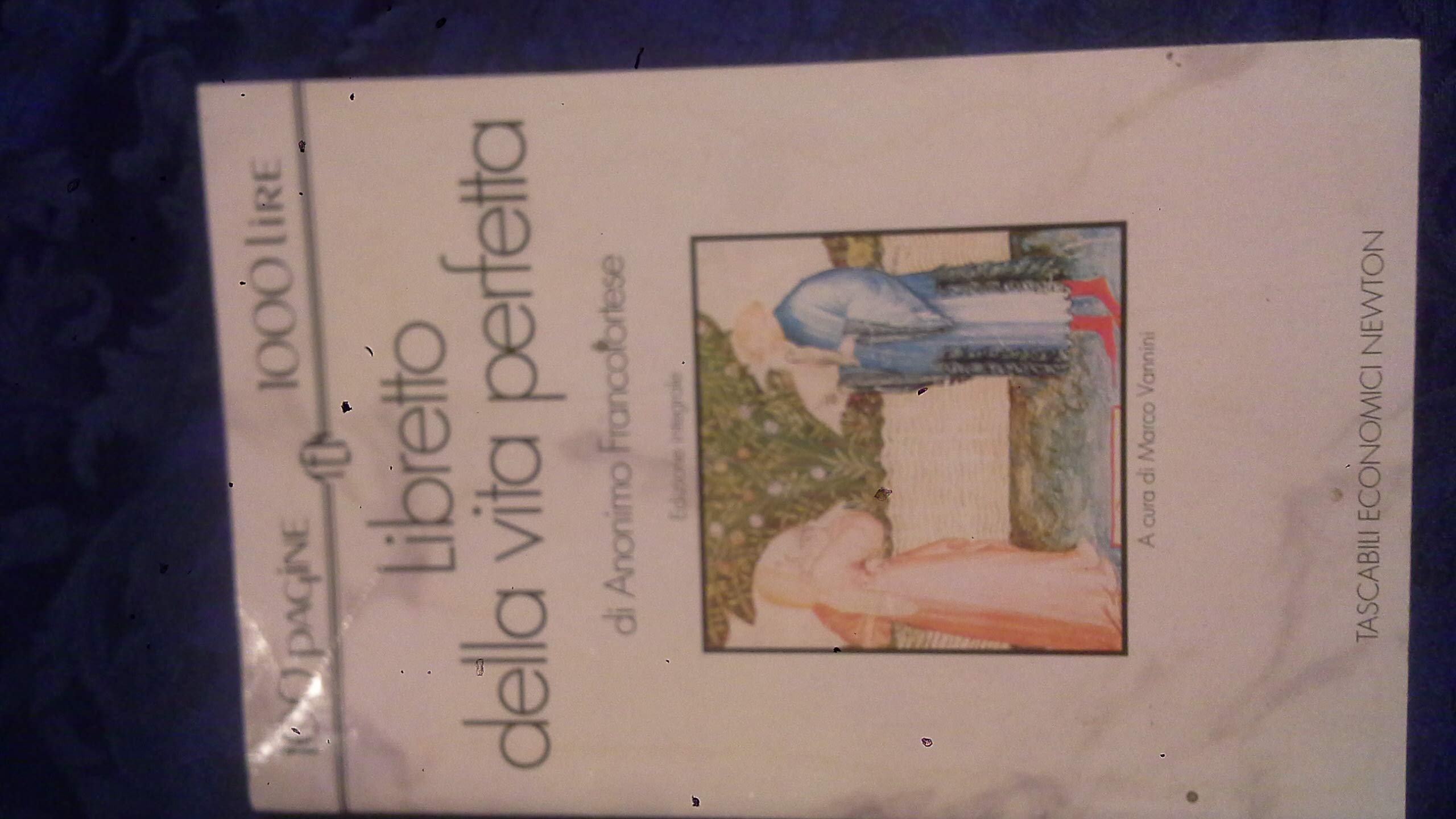 Libretto della vita perfetta (Tascabili economici Newton) Philosophy