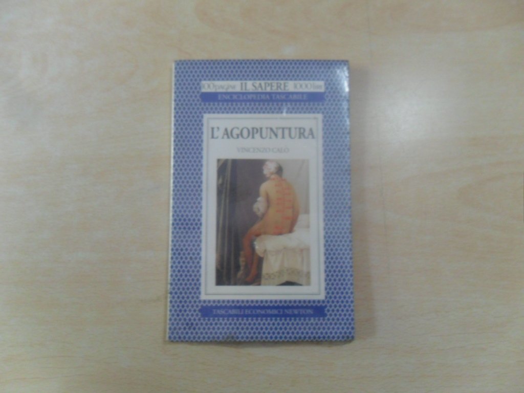 L'agopuntura (Il sapere) Medicine