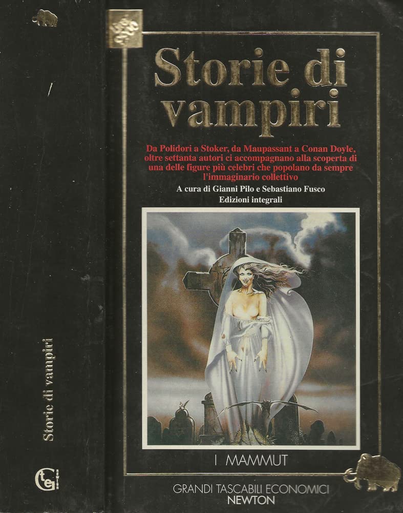 Storie di vampiri (Grandi tascabili economici. I mammut) Essays & Short Stories