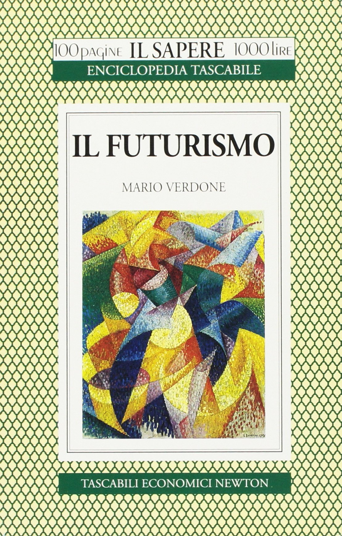 Il futurismo (Il sapere) Film, Art & Culture