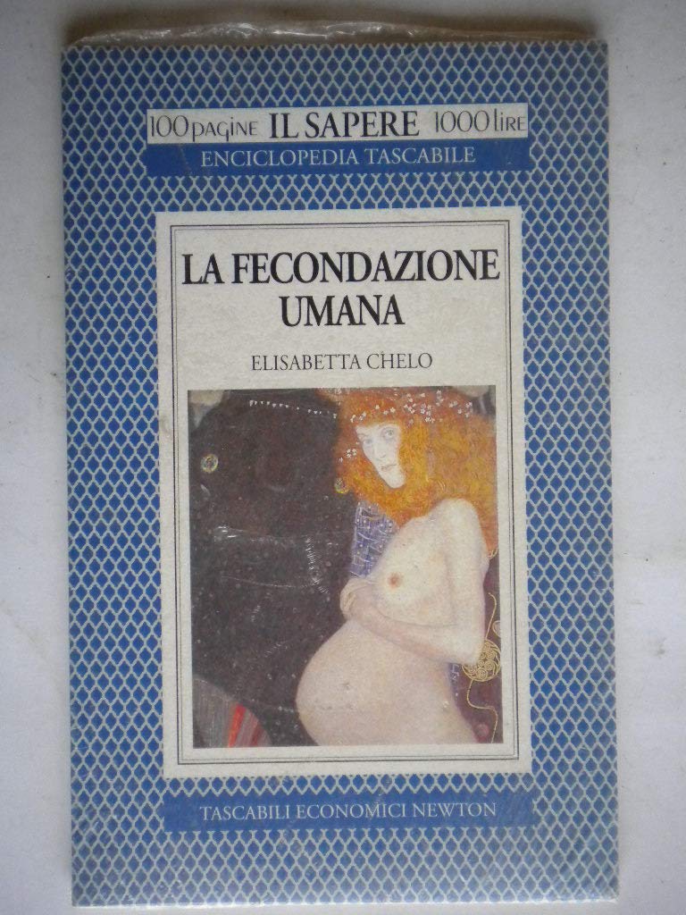 La fecondazione umana (Il sapere) Medicine