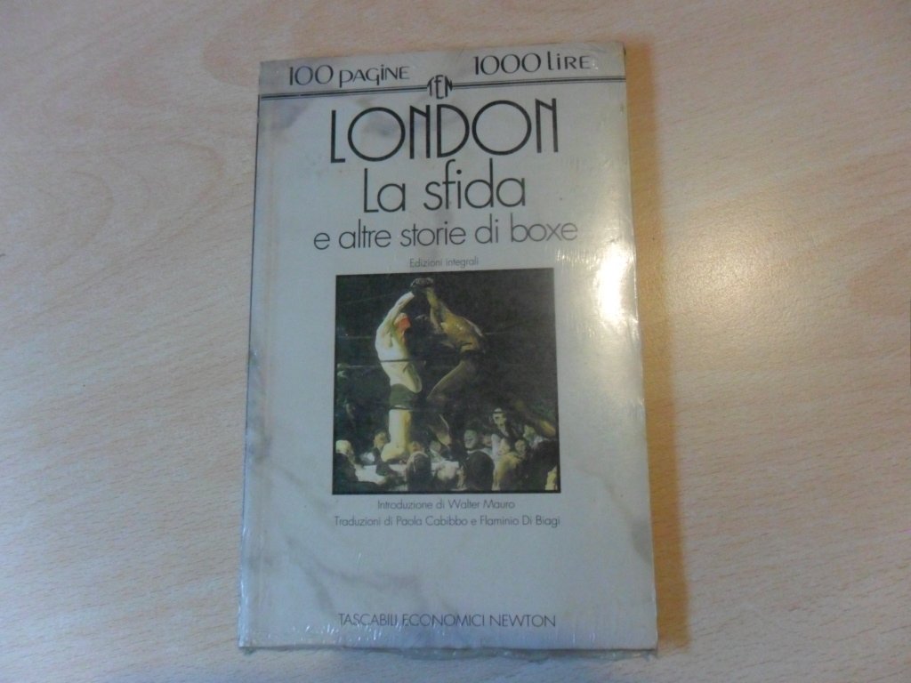 La sfida e altre storie di boxe (Tascabili economici Newton) Essays & Short Stories