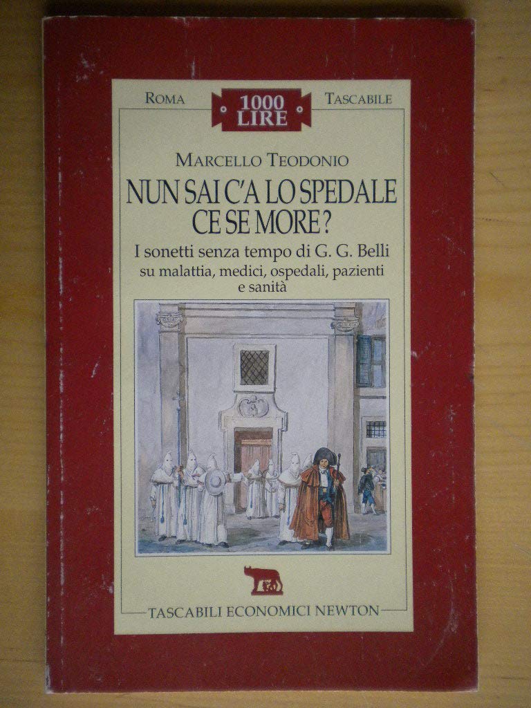 Nun sai c'a lo spedale ce se more? (Roma tascabile) Contemporary literature