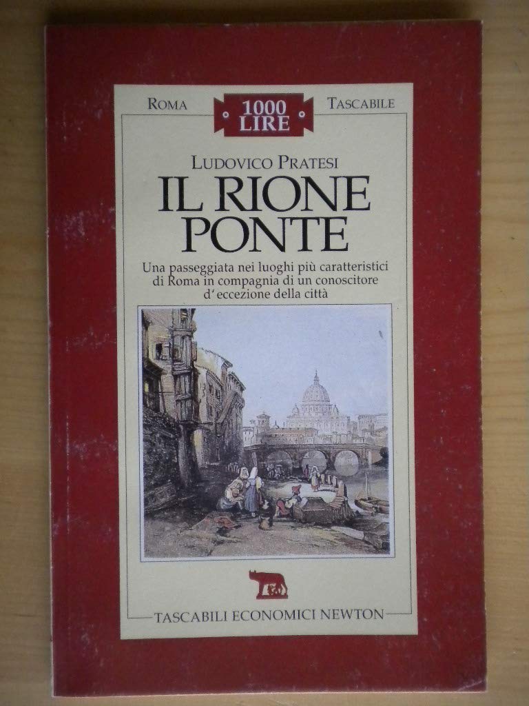 Il rione Ponte (Roma tascabile) Leisure, Home & Garden