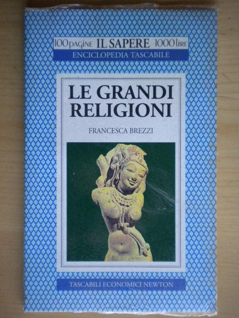 Le grandi religioni (Il sapere) Philosophy