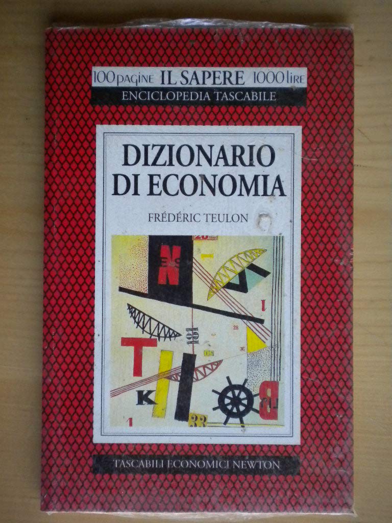 Dizionario di economia (Il sapere) Business, Finance & Career