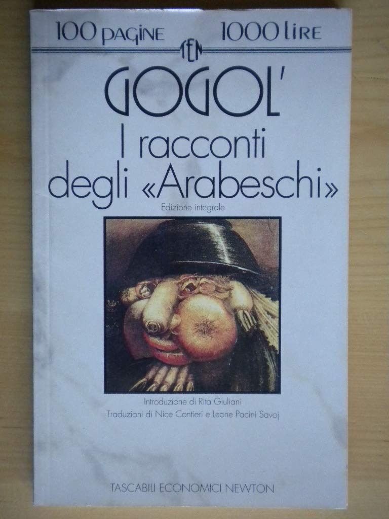 I racconti degli «Arabeschi» (Tascabili economici Newton) Essays & Short Stories