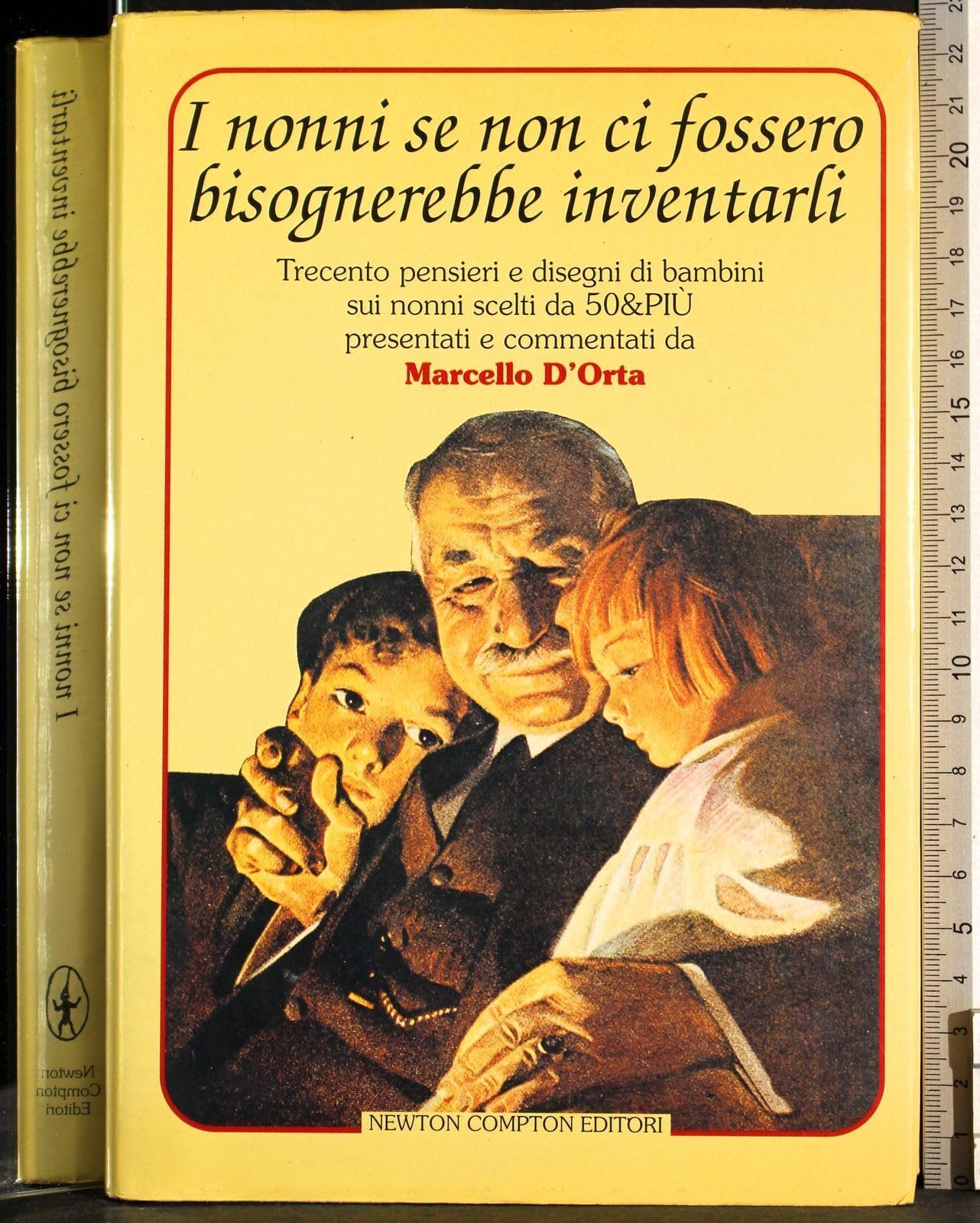 I nonni se non ci fossero bisognerebbe inventarli book