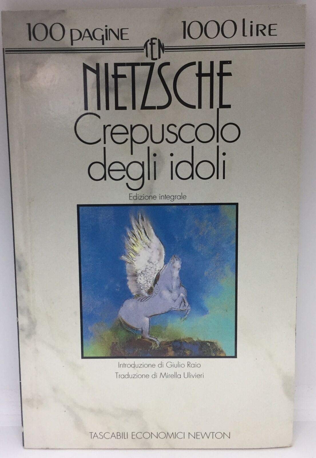 Crepuscolo degli idoli (Tascabili economici Newton) Philosophy