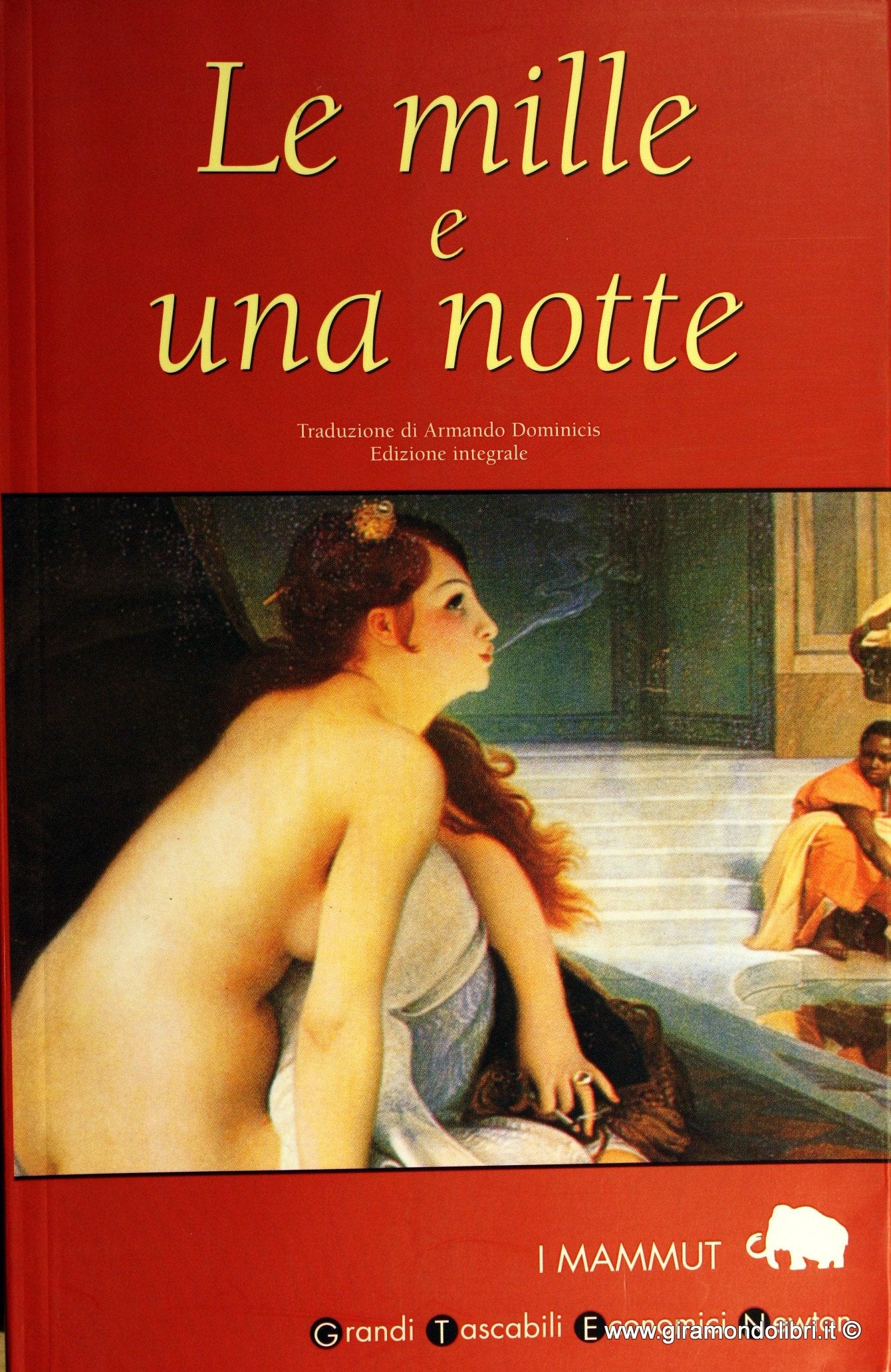 Le mille e una notte (Grandi tascabili economici. I mammut) Essays & Short Stories