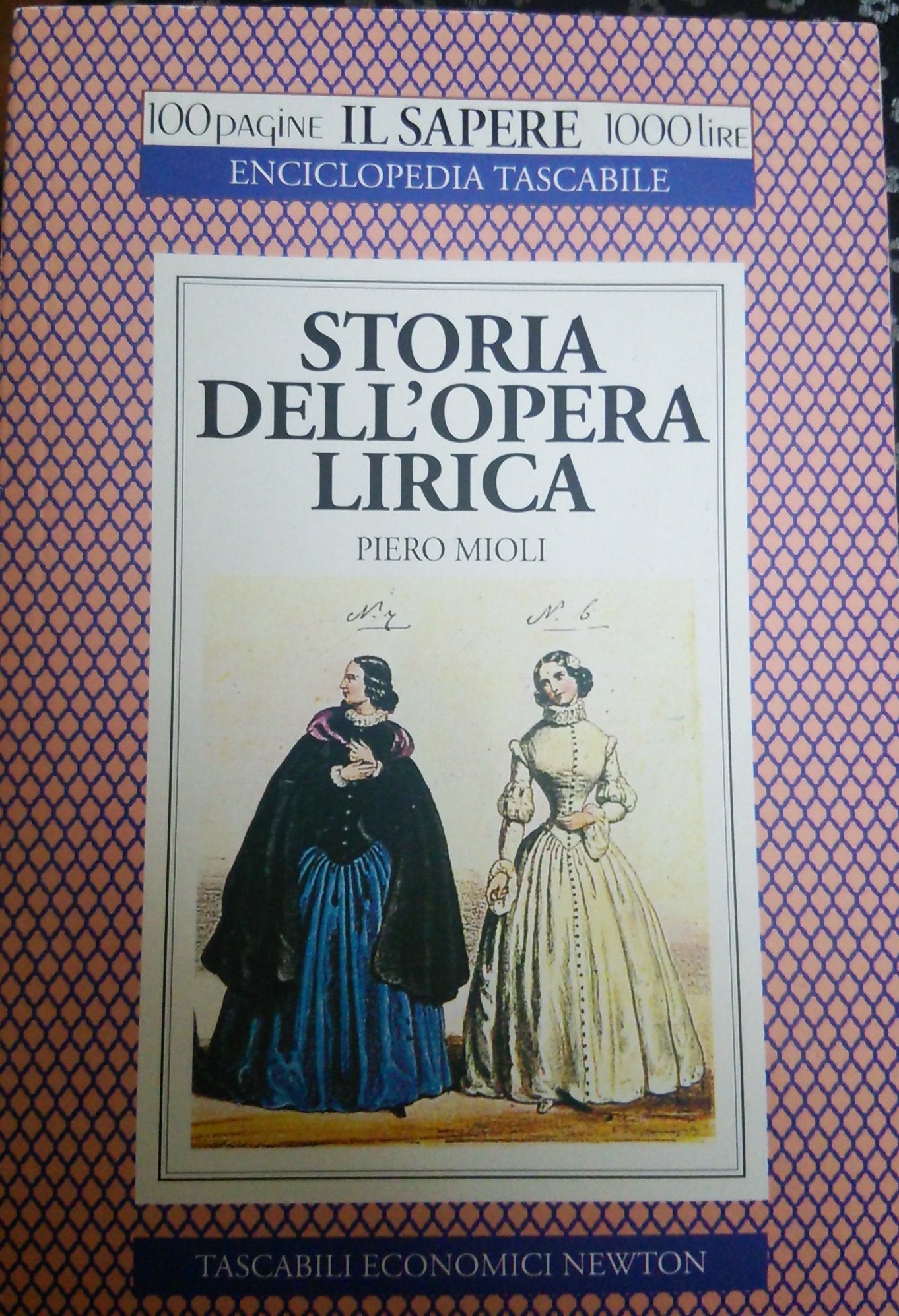 Storia dell'opera lirica (Il sapere) Arts & Music