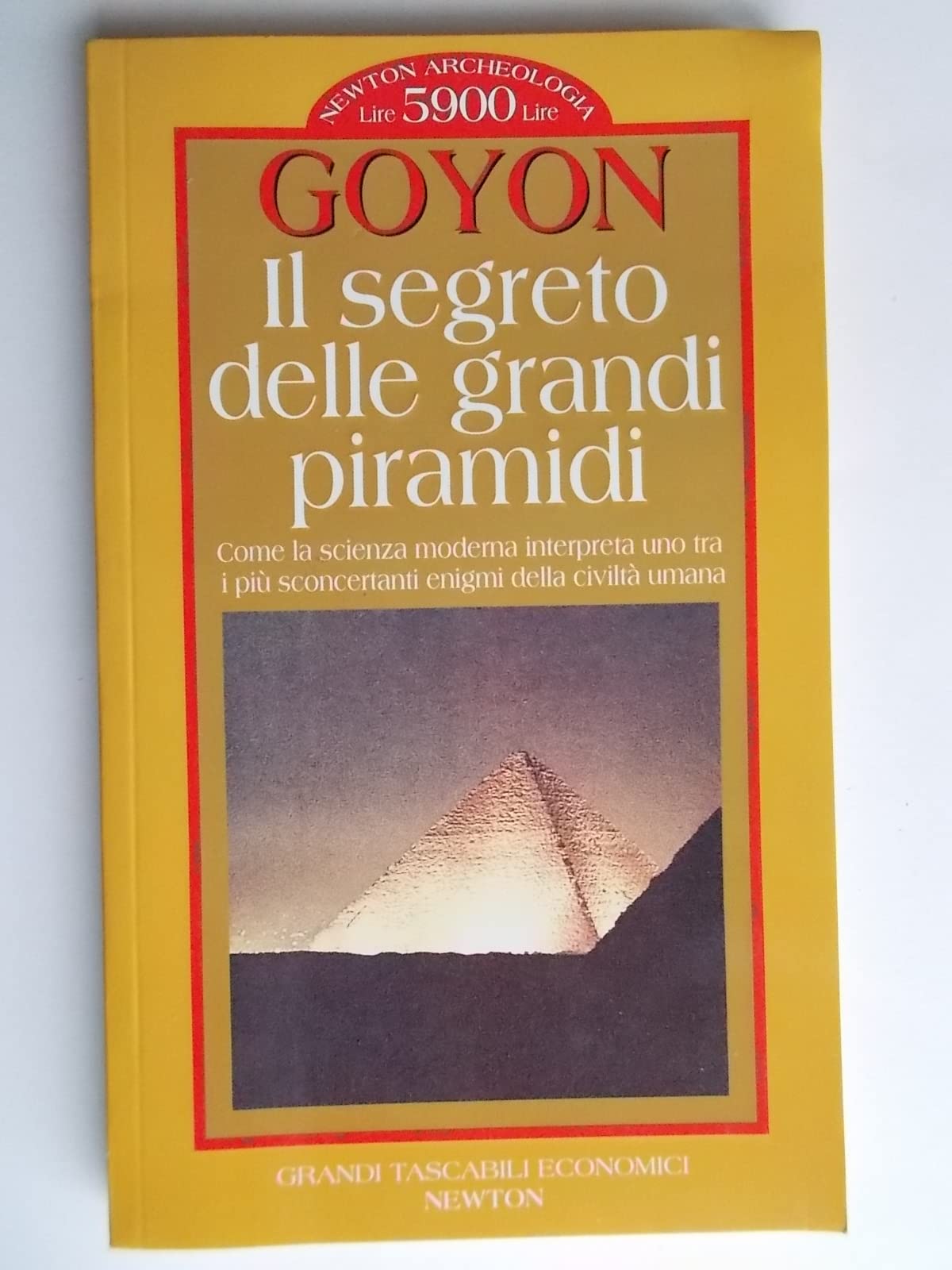Il segreto delle grandi piramidi (Grandi tascabili economici) Books