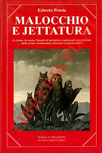 Malocchio e jettatura (Magia e religioni) Religion & Esotericism