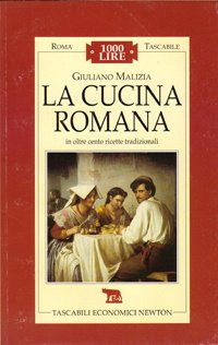 La cucina romana (Roma tascabile) Leisure, Home & Garden