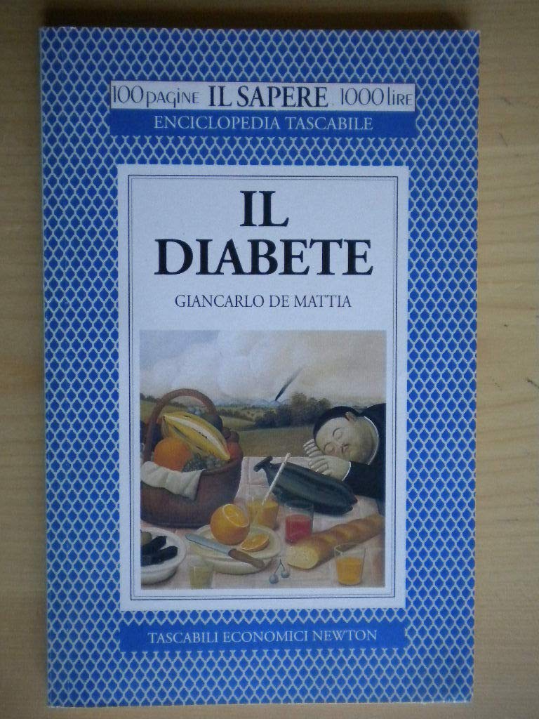 Il diabete (Il sapere) Medicine