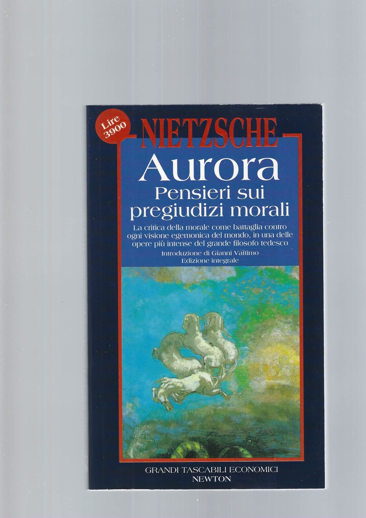 Aurora. Pensieri sui pregiudizi morali (Grandi tascabili economici) Philosophy