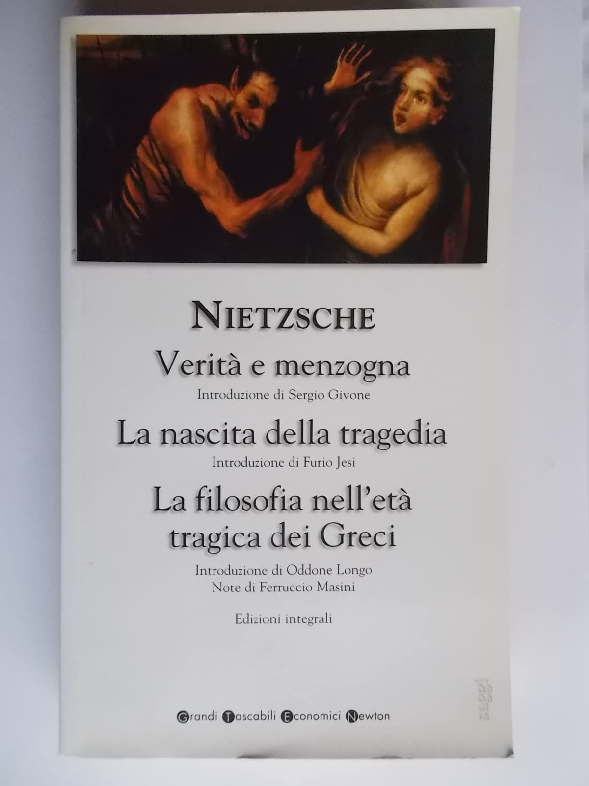 Verità e menzogna-La nascita della tragedia-La filosofia nell'età tragica dei greci (Grandi tascabili economici) Philosophy