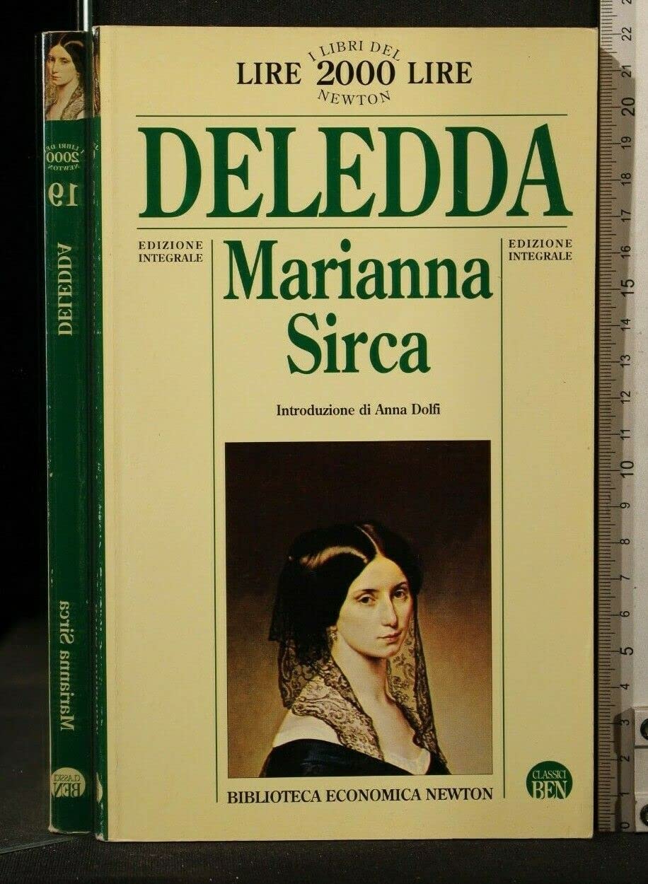 Marianna Sirca. Ediz. integrale (Biblioteca economica Newton) Classics