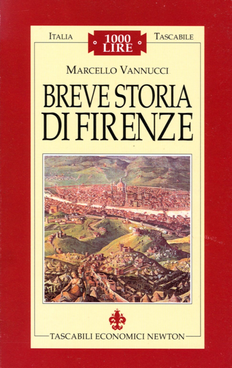 Breve storia di Firenze (Italia tascabile) Politics & History