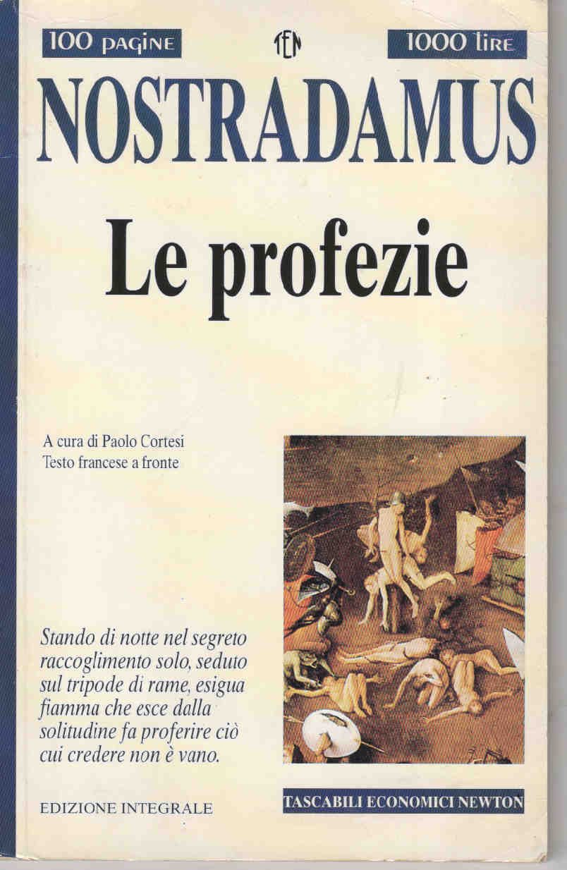 Le profezie. Testo francese a fronte (Tascabili economici Newton) Religion & Esotericism