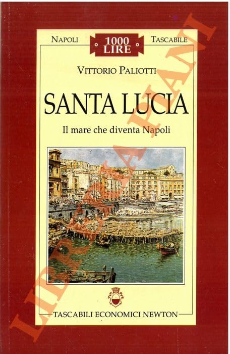 Santa Lucia (Napoli tascabile) Leisure, Home & Garden