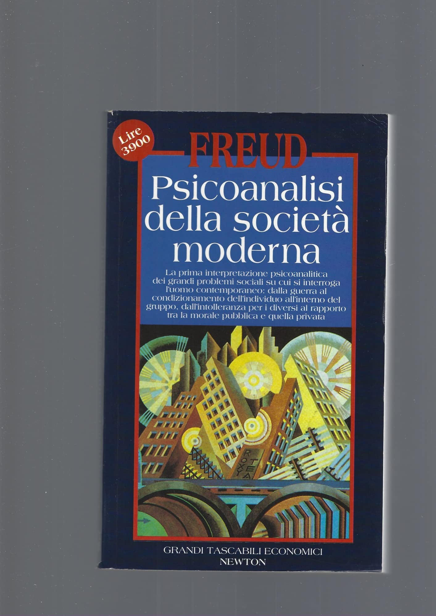 Psicoanalisi della società moderna. Ediz. integrale book