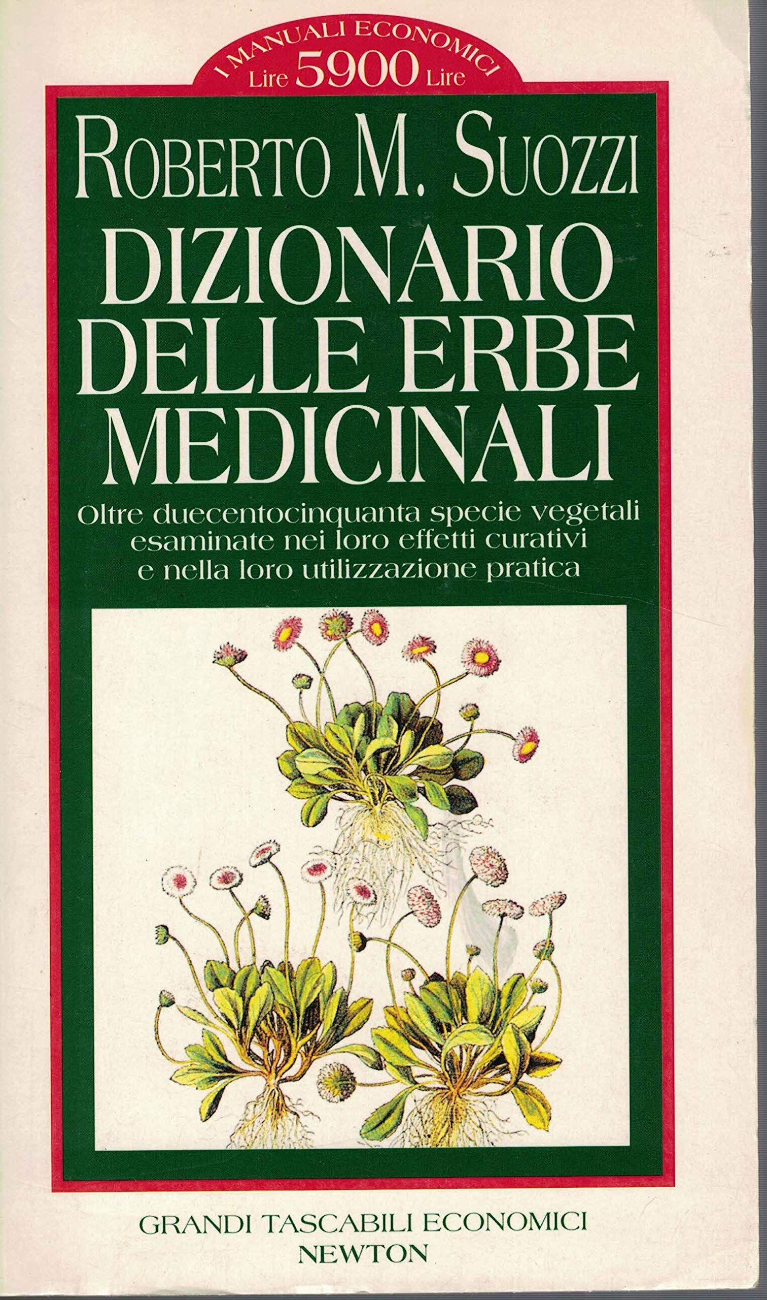Dizionario delle erbe medicinali (Grandi tascabili economici. I manuali) Health, Nutrition & Fitness